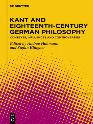 cover image of Kant and Eighteenth-Century German Philosophy